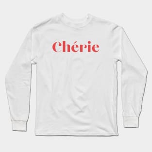 Cherie French Lover Darling Sweetie Pink and Red Design Long Sleeve T-Shirt